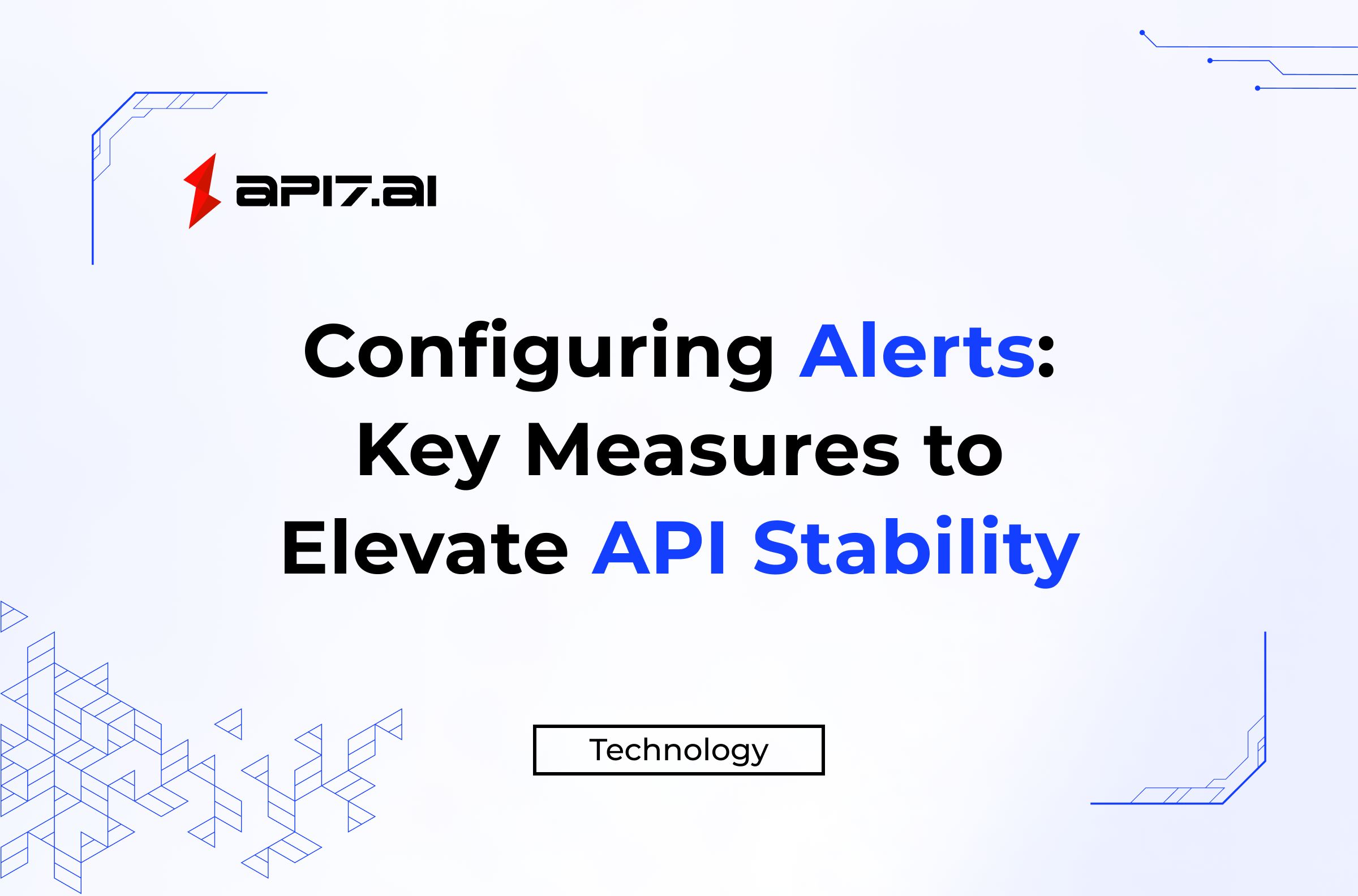 Configuration des alertes : Mesures clés pour améliorer la stabilité des API