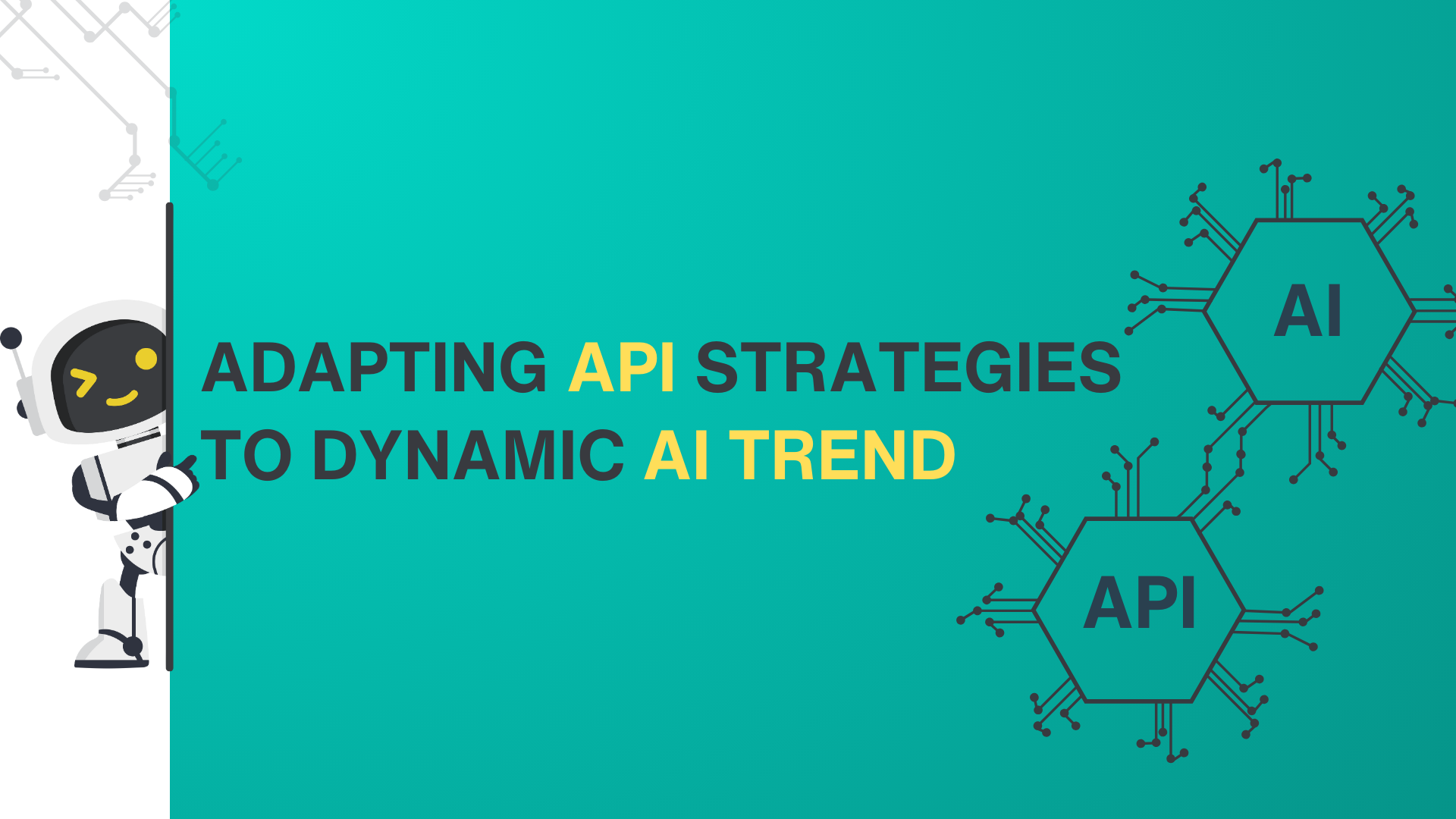 Adapter les stratégies d'API aux tendances dynamiques de l'IA
