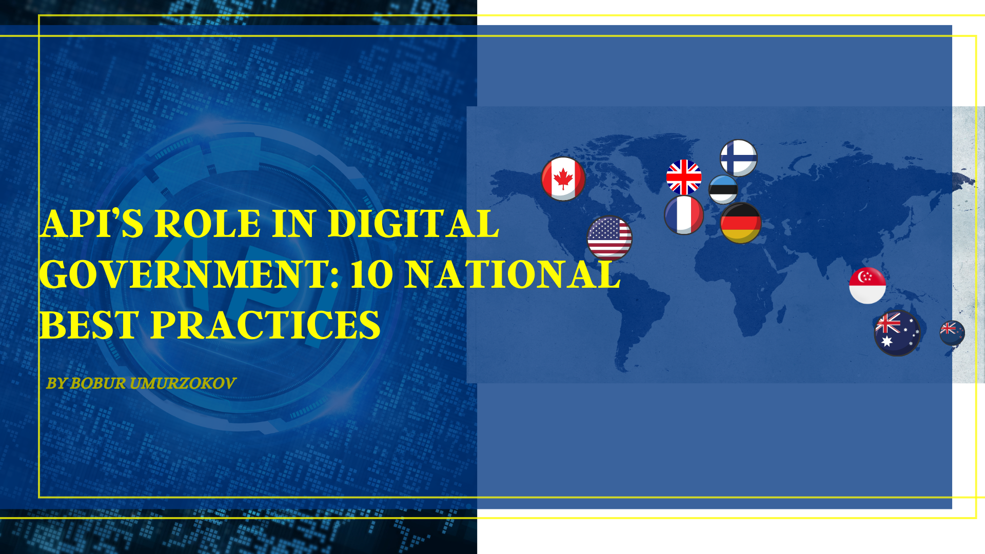 Le rôle des API dans le gouvernement numérique, 10 meilleures pratiques nationales